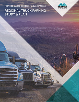 2026 MAG Regional Truck Parking Study & Plan